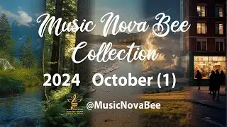 Travel Music: MusicNovaBee Collection 2024 October (1), Canada