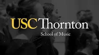 USC Thornton - Choral Music Students & Alumni