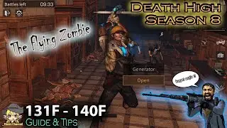 [Death High S8] 131F - 140F ~ The Flying Boss | LIFEAFTER
