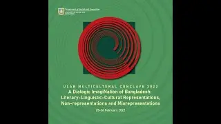 ULAB MULTICULTURAL CONCLAVE: CLOSING CEREMONY