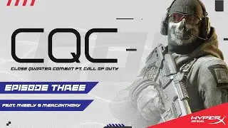Close Quarters Combat Ep. 3 feat. Mizzly vs Mercanthony | #CallOfDuty