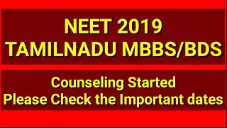 NEET 2019 TAMILNADU MBBS BDS COUNSELING IMPORTANT DATES