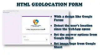 WebApp - HTML Geolocation Form V5 With Design Like Google Form | Apps Script