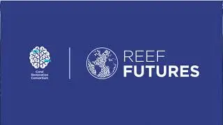 Reef Futures 2024 - Monday Plenary - Part Two
