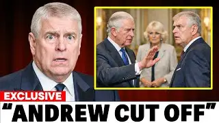 BREAKING: King Charles CUTS Prince Andrew's Annual Allowance After New Scandal