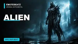 '' ALIEN '' Deep Powerful (Epic Type) Rap Instrumental 2024