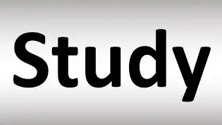 How to Pronounce Study