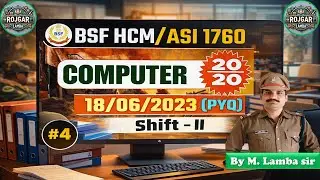 BSF HCM/ASI Computer Paper-4 Solution 🔥 | Previous Year Questions 2024 | कंप्यूटर PYQ 💻 By M.Lamba