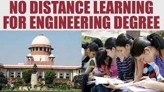 Supreme Court cancels engineering degrees since 2001 through correspondence | Oneindia News