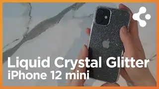 [Installation] iPhone 12 mini case -  Spigen Liquid Crystal Glitter