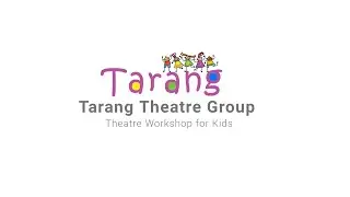Tarang Theatre Group  - Theatre Workshop for Kids aged 6 to 12 years