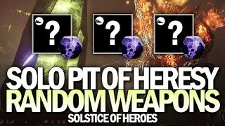 Solo Flawless Pit of Heresy w/ Randomized Weapons (Hunter) [Destiny 2]