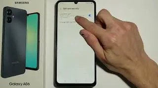 Samsung A06: How to Change or Remove SIM PIN Lock?
