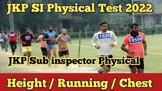 JKP Sub inspector Physical Test 2022 ll JKP SI Running / Height / Age / Physical Full Update 😱