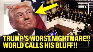 Trump LOSES IT as WORLD CALLS HIS BLUFF&hellip;FINALLY!!!
