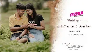 Wedding Ceremony //    Albin Thomas   &   Dona Tom , 18th may 2022