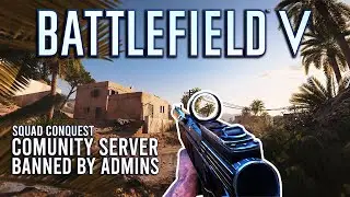 Battlefield 5 | Squad Conquest Multiplayer Gameplay Al Sundan | No Commentary | Salty Admins