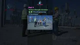 AI Dam Strength Calculator 🌊🧮 #DamEngineering #Calculations PART 5