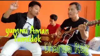 Yummi Aman Yum&eacute;dok || DharmaRag Panging||