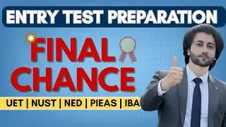 Entry Test Preparation 2026 I NUST NET I UET ECAT I NED I FAST I PIEAS I GIKI I COMSATS I PU I ITU