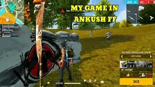 ANKUSH FF IN MY MATCH | I AM KILLED ANKUSH FF | TEAM UP WITH ANKUSH || OP GAMEPLAY IN ANKUSH!! 👿😱💯