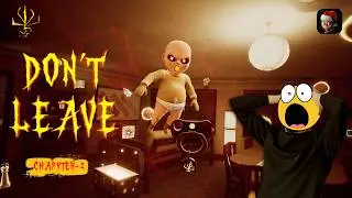 DON’T LEAVE… HE’S ANGRY 😱 || The Baby in Yellow || Chapter-2