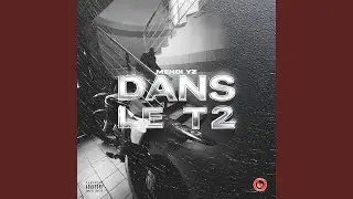 Dans le T2