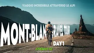 GIro del Monte Bianco in gravel - Emozione inaspettata. DAY1