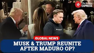 After Venezuela Operation, Elon Musk Meets Trump for a &lsquo;Lovely Dinner&rsquo; as Feud Shows Signs of Thaw