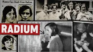 The Haunting Story of The Radium Girls
