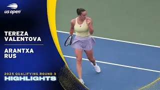 Tereza Valentova vs. Arantxa Rus Highlights | 2025 US Open Qualifying Round 3