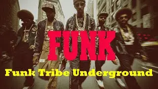 【70s Funk Hip Hop】#74 Classic Funk &times; Modern Hip Hop Fusion | Funk Tribe Underground