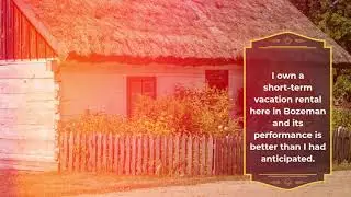 The Short Term Rental Market in Bozeman &raquo; Liz Nitz #BozemanRealEstate