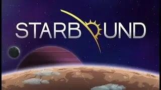 [6] Starbound gameplay (Vanilla) (longplay, no commentary)