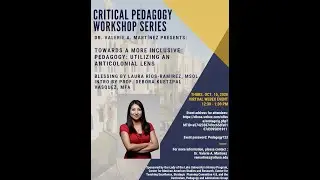Dr. Valerie A. Mart&iacute;nez:Towards A More Inclusive Pedagogy Utilizing an Anticolonial Lens Oct.15,2020