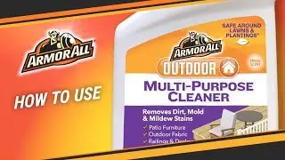 How To Use ArmorAll Outdoor Multi-Purpose Cleaner