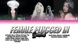 Your Girl Group (3 Member) | FEMALE PLUGGED IN SPECIAL Originally By Fumez The Engineer |