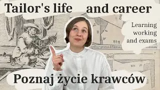 Nauka krawiectwa. Życie krawców w cechach. Historia krawiectwa #4.2