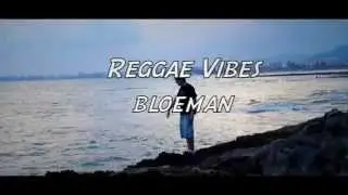 Bloeman - Reggae Vibes