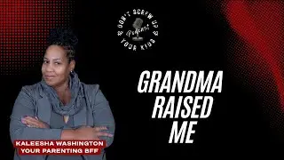 Raised by My Grandmother: The Real Impact of Multi-Generational Homes