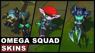 All Omega Squad Skins Fizz Twitch Veigar Teemo Tristana (League of Legends)