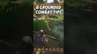 Советы и рекомендации по основам, руководство по бою #grounded #survivalgame #groundedguide #shorts