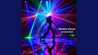 Shadow Dance