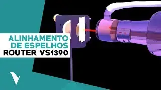 Multivisi | Router Laser VS1390 | Alinhamento de espelhos