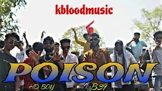 POISON - HD BoY * @B39_Bolte | @KHANDESHITHUGS | (official MV ) 2025 #kbloodmusic #khandeshihiphop