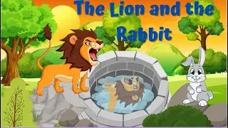 The Lion And The Rabbit moral story | English Short Stories | Little Hand