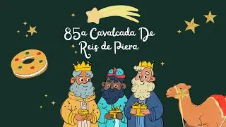 85a CAVALCADA DE REIS A PIERA 2026