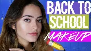 Back To School Makeup GRWM | Natalie Barbu