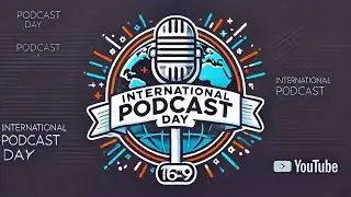 International Podcast Day here at Geek News Central