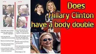 Does Hillary Clinton have a body double | Hillary Clinton body double